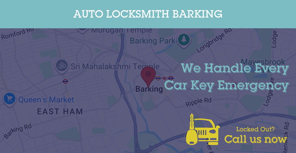 Auto Locksmith Services in Barking - E postcode