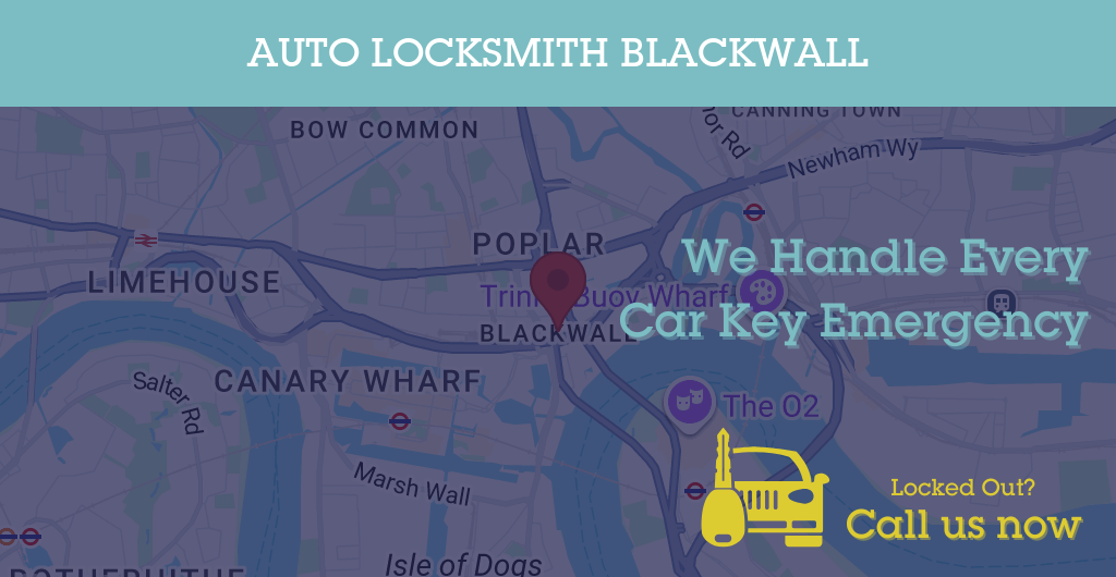 Auto Locksmith Services in Blackwall - E postcode