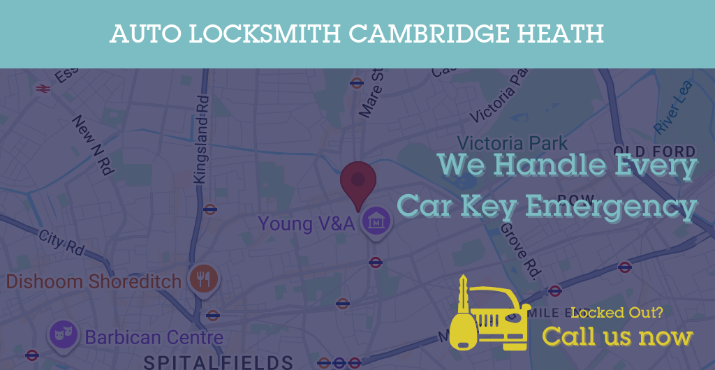 Auto Locksmith Services in Cambridge Heath - E postcode